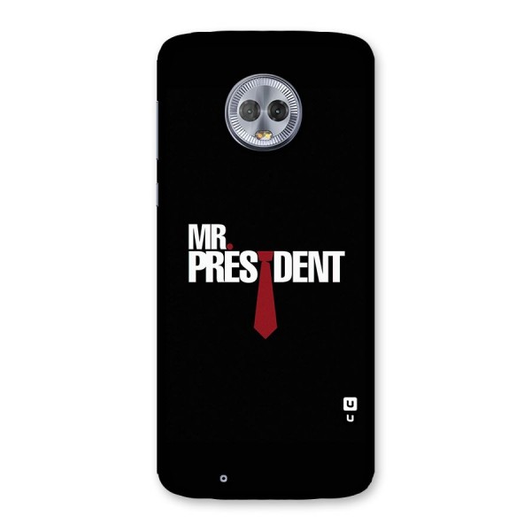 Mr President Back Case for Moto G6