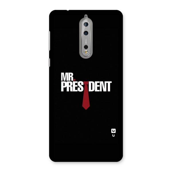 Mr President Back Case for Nokia 8