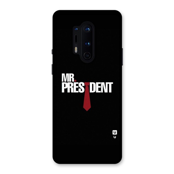 Mr President Back Case for OnePlus 8 Pro