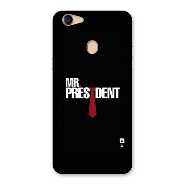 Mr President Back Case for Oppo F5