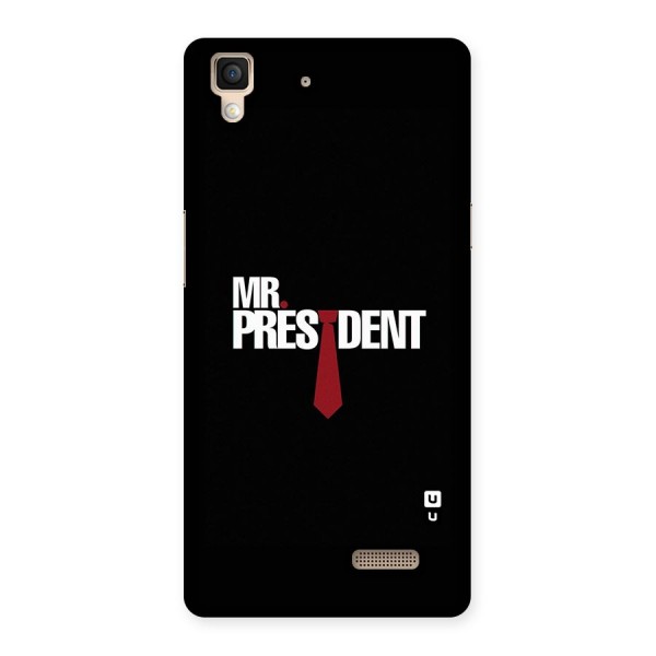 Mr President Back Case for Oppo R7