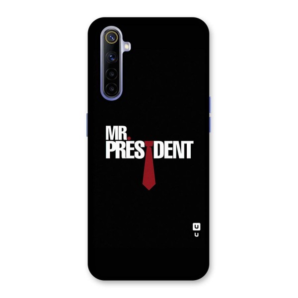 Mr President Back Case for Realme 6