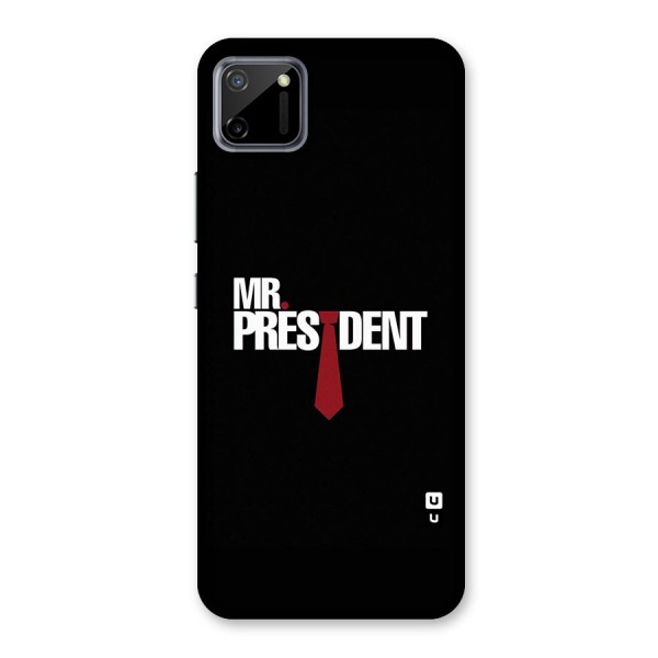 Mr President Back Case for Realme C11