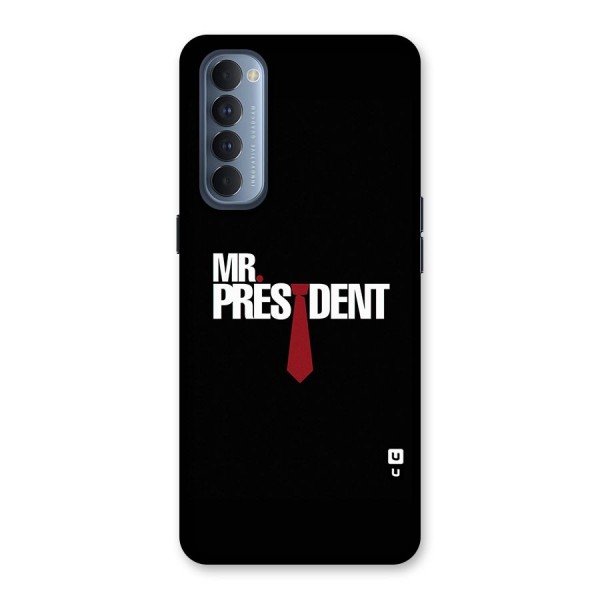 Mr President Back Case for Reno4 Pro