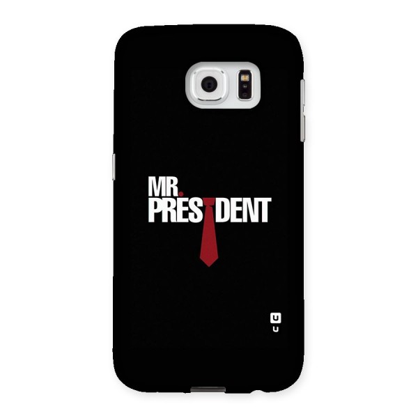 Mr President Back Case for Samsung Galaxy S6