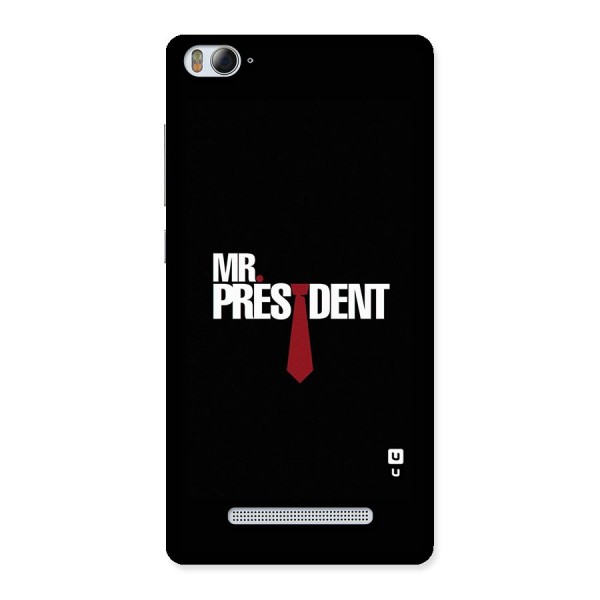 Mr President Back Case for Xiaomi Mi4i