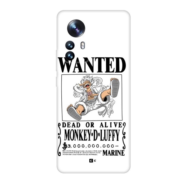 Munkey D Luffy Wanted  Back Case for Xiaomi 12 Pro