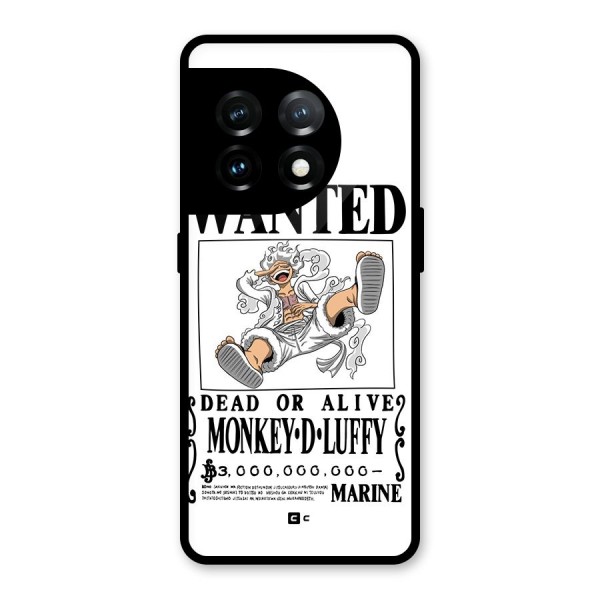 Munkey D Luffy Wanted  Glass Back Case for OnePlus 11