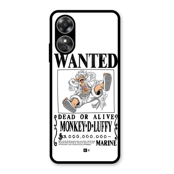 Munkey D Luffy Wanted  Glass Back Case for Oppo A17