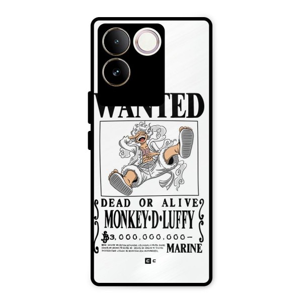 Munkey D Luffy Wanted  Metal Back Case for Vivo T2 Pro