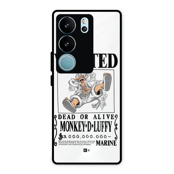 Munkey D Luffy Wanted  Metal Back Case for Vivo V29