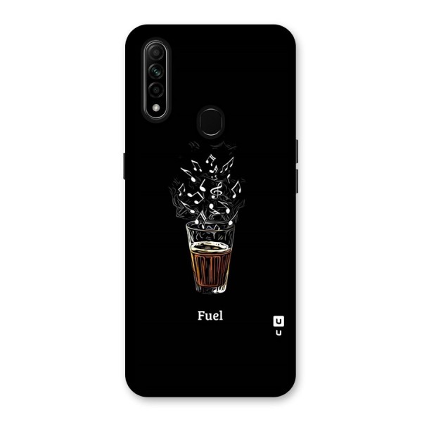 Music Chai My Fuel Back Case for Oppo A31