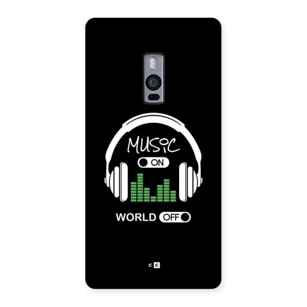Music On World Off Back Case for OnePlus 2