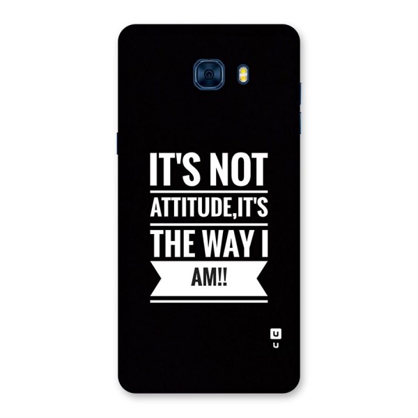 My Attitude Back Case for Galaxy C7 Pro