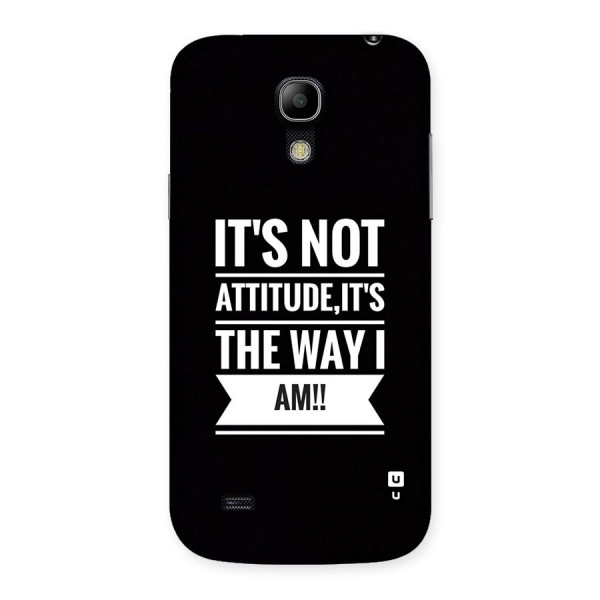 My Attitude Back Case for Galaxy S4 Mini