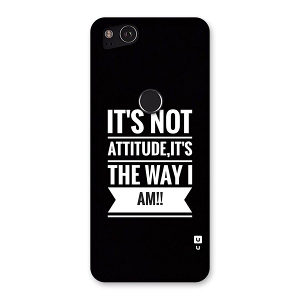 My Attitude Back Case for Google Pixel 2