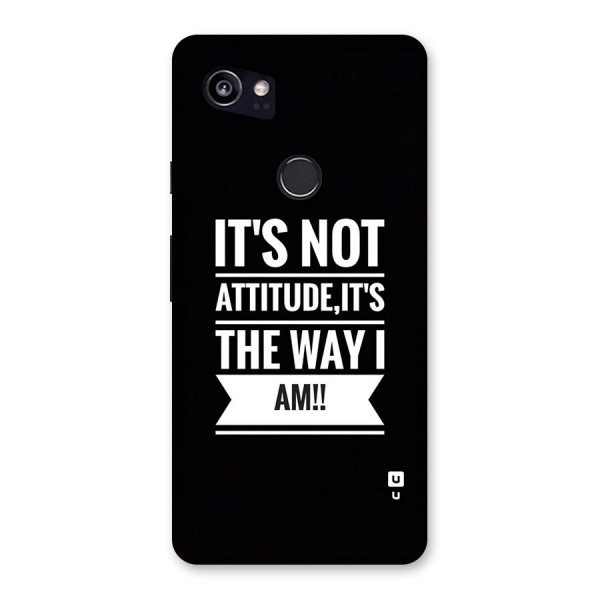 My Attitude Back Case for Google Pixel 2 XL