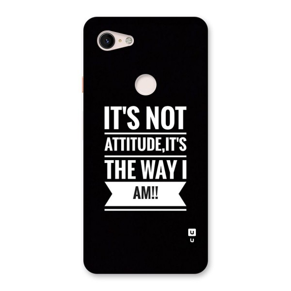 My Attitude Back Case for Google Pixel 3 XL