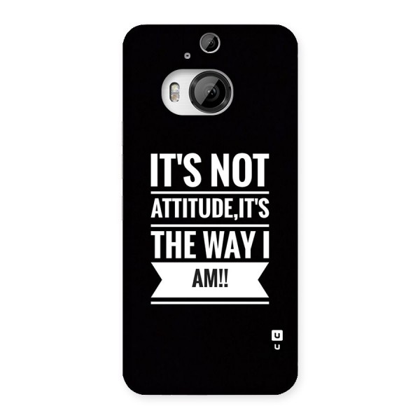 My Attitude Back Case for HTC One M9 Plus