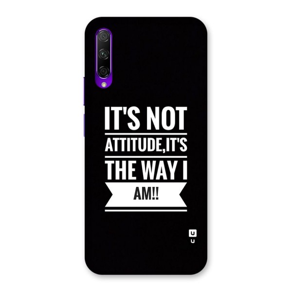My Attitude Back Case for Honor 9X Pro