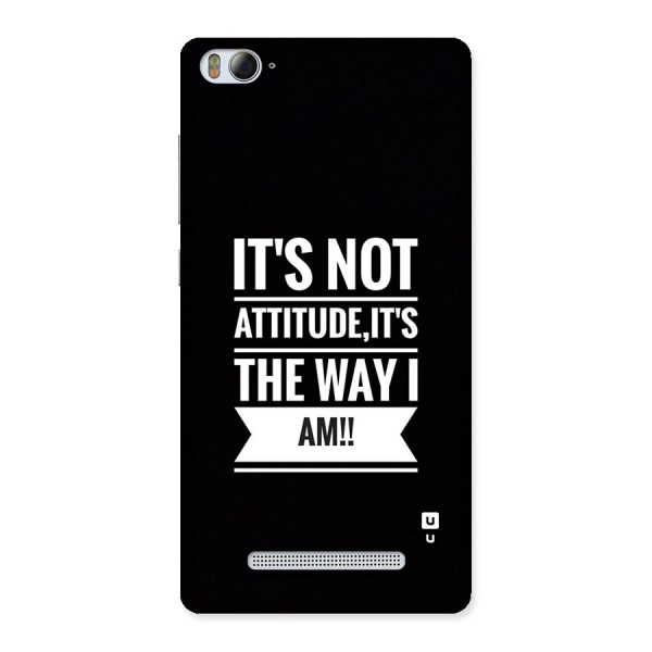 My Attitude Back Case for Mi4i