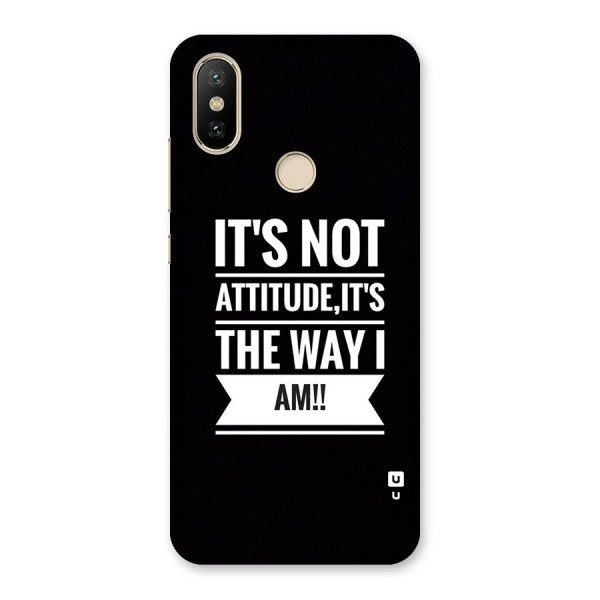 My Attitude Back Case for Mi A2