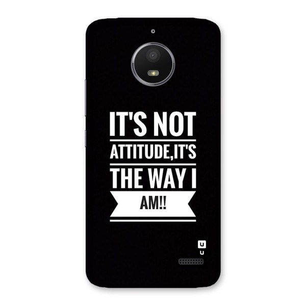 My Attitude Back Case for Moto E4