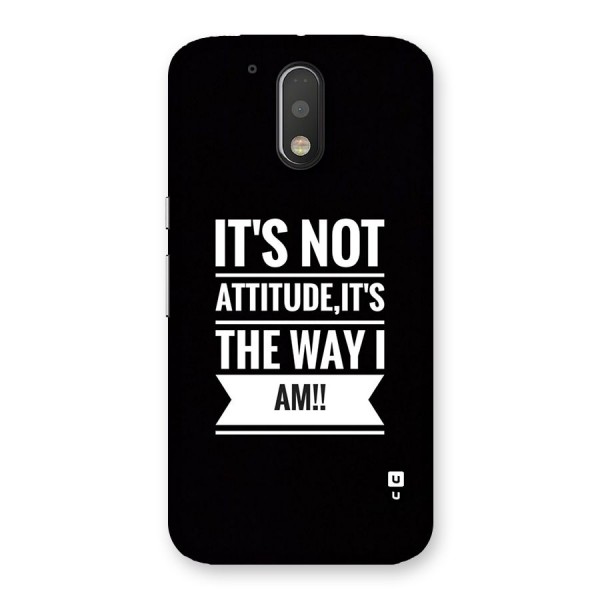 My Attitude Back Case for Moto G4