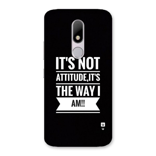 My Attitude Back Case for Moto M