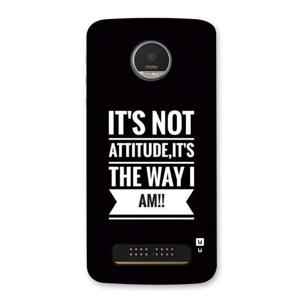 My Attitude Back Case for Moto Z Play