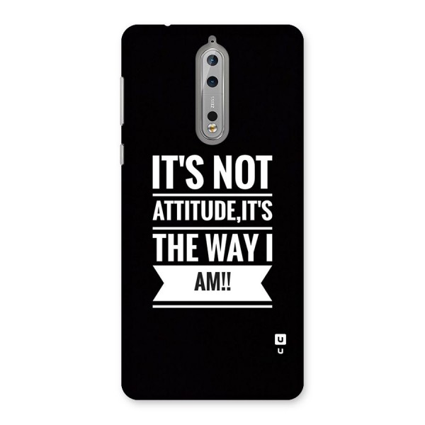 My Attitude Back Case for Nokia 8