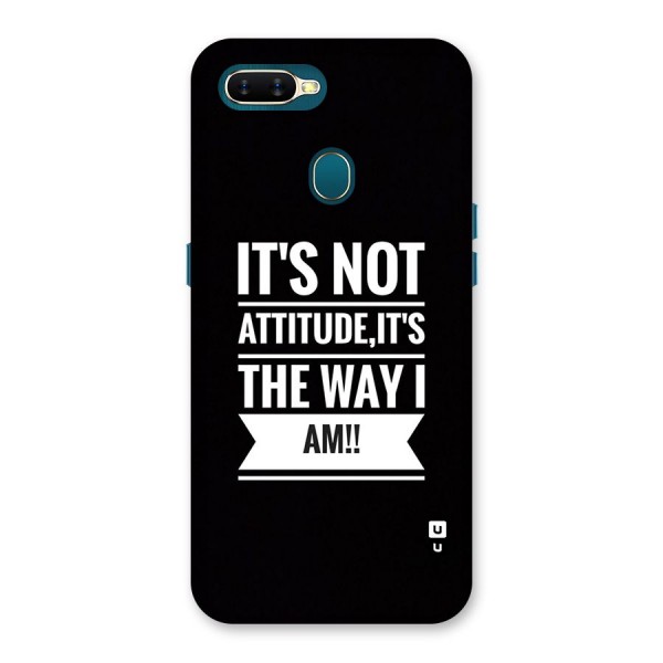 My Attitude Back Case for Oppo A7