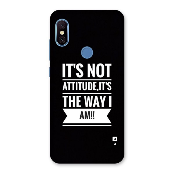 My Attitude Back Case for Redmi Note 6 Pro