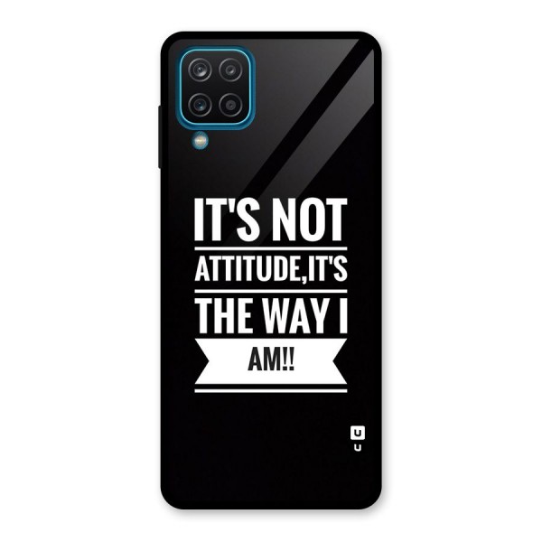 My Attitude Glass Back Case for Galaxy A12