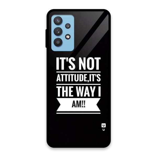 My Attitude Glass Back Case for Galaxy M32 5G