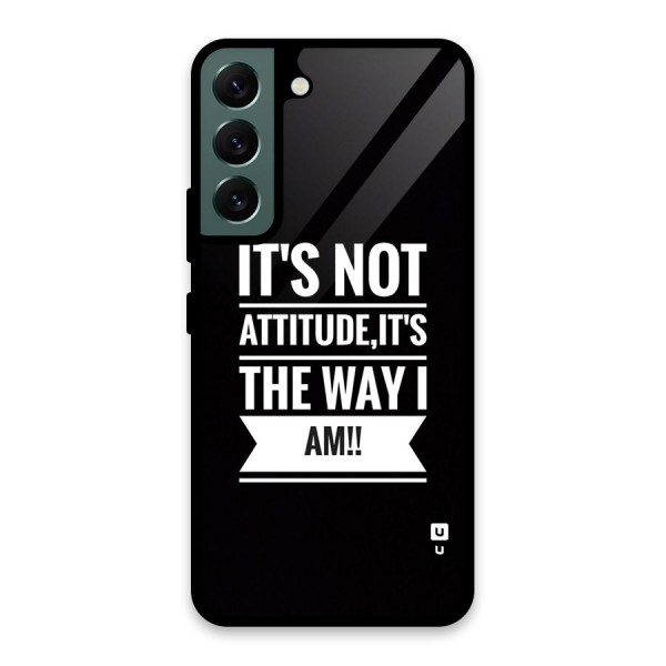 My Attitude Glass Back Case for Galaxy S22 5G