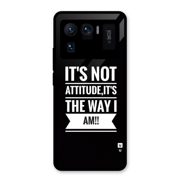 My Attitude Glass Back Case for Mi 11 Ultra