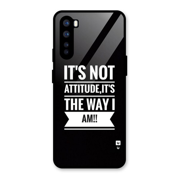 My Attitude Glass Back Case for OnePlus Nord