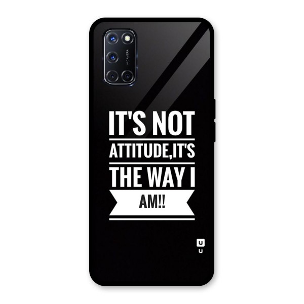 My Attitude Glass Back Case for Oppo A52