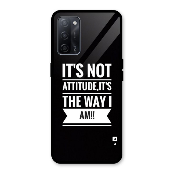 My Attitude Glass Back Case for Oppo A53s 5G