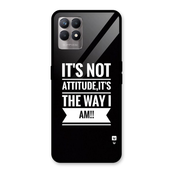 My Attitude Glass Back Case for Realme 8i