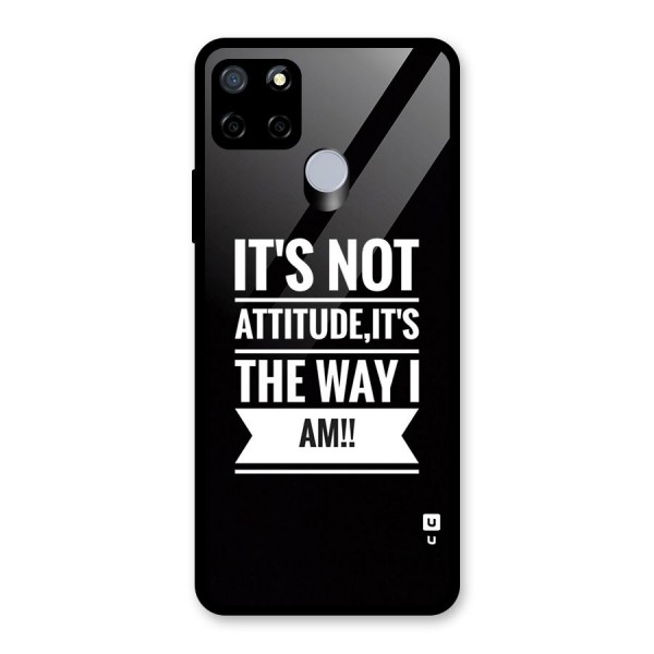 My Attitude Glass Back Case for Realme C15