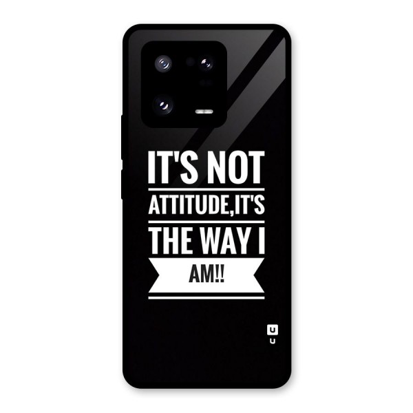 My Attitude Glass Back Case for Xiaomi 13 Pro