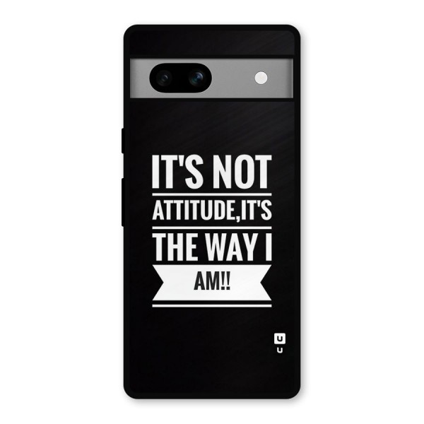 My Attitude Metal Back Case for Google Pixel 7a