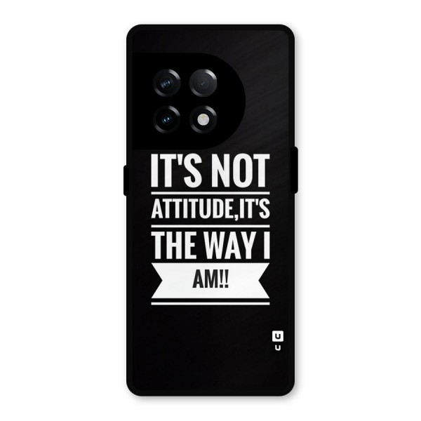 My Attitude Metal Back Case for OnePlus 11R