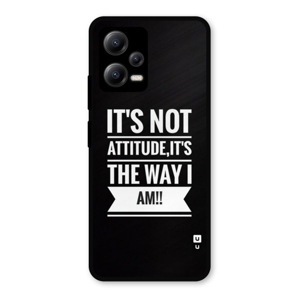 My Attitude Metal Back Case for Poco X5