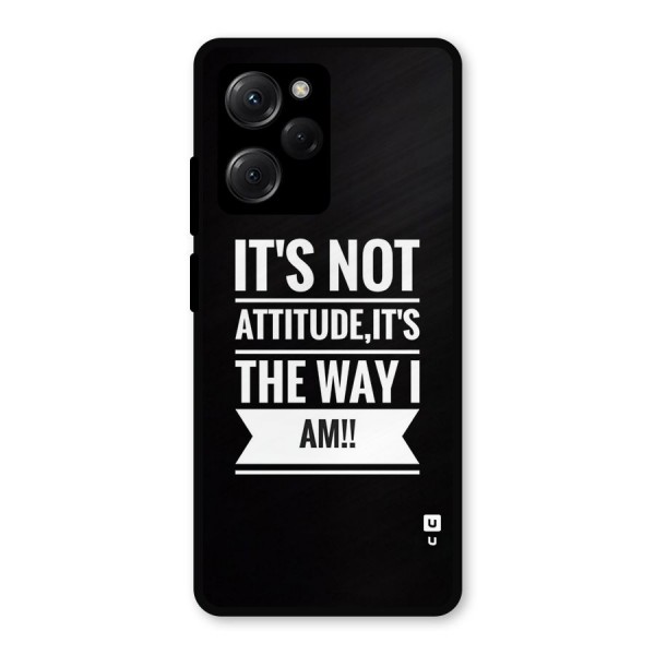 My Attitude Metal Back Case for Poco X5 Pro