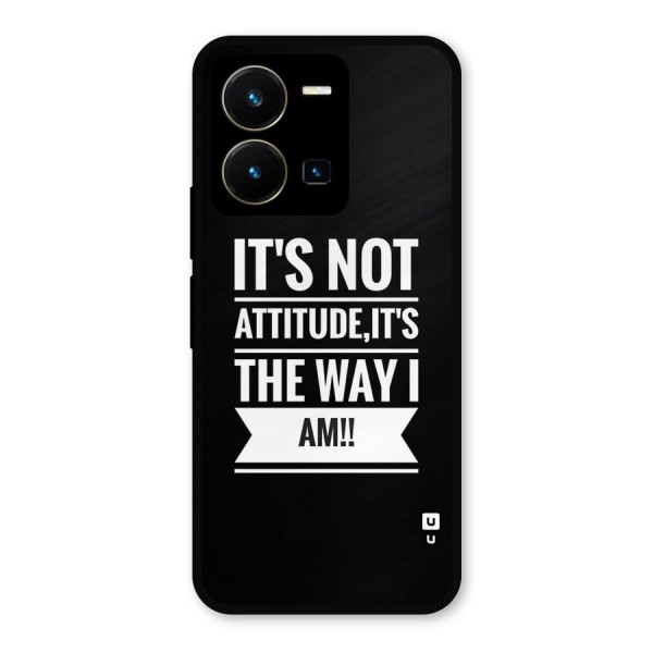 My Attitude Metal Back Case for Vivo Y35