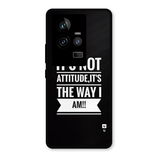 My Attitude Metal Back Case for iQOO 11 5G