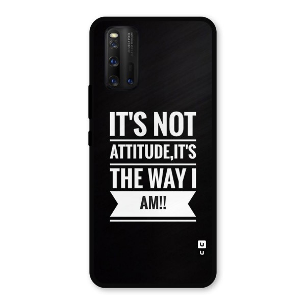 My Attitude Metal Back Case for iQOO 3